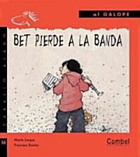 Bet Pierde a la Banda (Paperback)