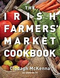 The Irish Farmers Market Cookbook (Paperback)