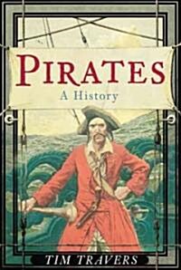 Pirates: A History (Paperback)