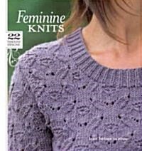 Feminine Knits: 22 Timeless Designs (Paperback)