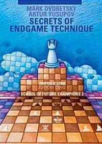 School of Future Champions 3: Secrets of Endgame Technique (Paperback)