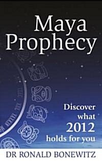 Maya Prophecy (Paperback)