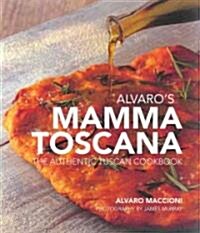 Alvaros Mamma Toscana (Hardcover)