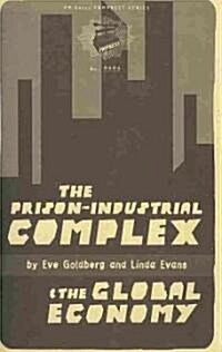 Prison-Industrial Complex and the Global Economy (Paperback, 2, Second Edition)