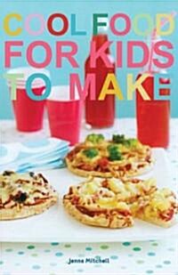 Cool Food for Kids to Make (Paperback)