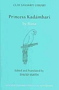 Princess Kadambari, Volume One (Hardcover)