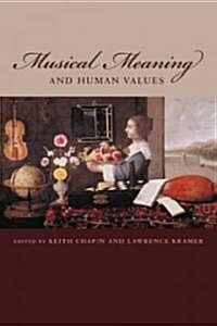 Musical Meaning and Human Values (Paperback)