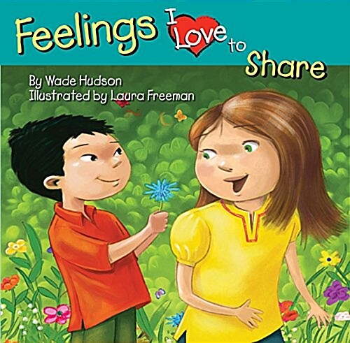 Feelings I Love to Share (Paperback)