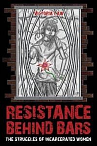 Resistance Behind Bars (Paperback)