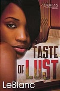 Taste of Lust (Paperback, Original)