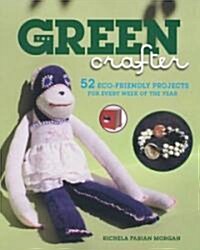 The Green Crafter (Paperback)