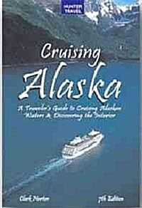 Hunter Cruising Alaska (7th, Paperback)