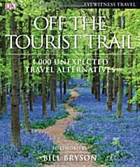 Off the Tourist Trail (Hardcover, 1st)