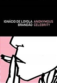 Anonymous Celebrity (Paperback)