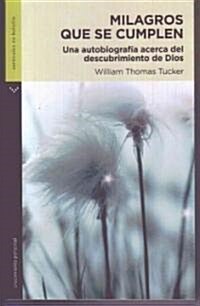 Milagros Que Se Cumplen (Paperback)