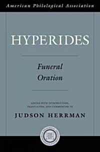 Hyperides: Funeral Oration (Hardcover)