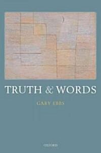 Truth and Words (Hardcover)