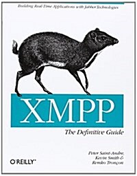 XMPP: The Definitive Guide: Building Real-Time Applications with Jabber Technologies (Paperback)