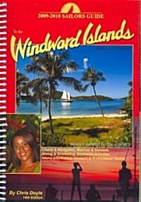 2009-2010 Sailors Guide to the Windward Islands (Paperback, 14th, Spiral)