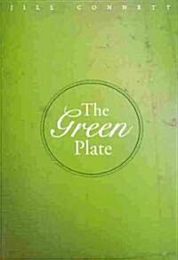 The Green Plate (Paperback)