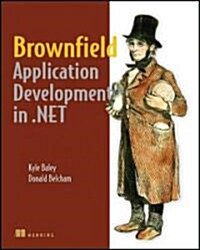 Brownfield Application Development in .NET (Paperback)