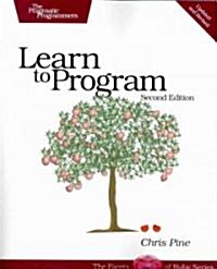 Learn to Program (Paperback, 2, Updated, Revise)