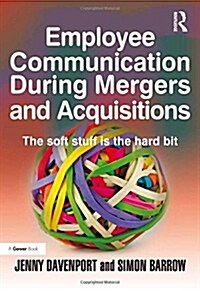 Employee Communication During Mergers and Acquisitions (Hardcover)