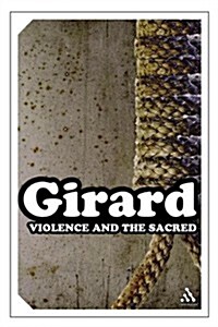 Violence and the Sacred (Paperback)