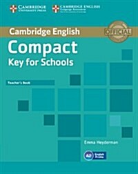 Compact Key for Schools Teachers Book (Paperback)