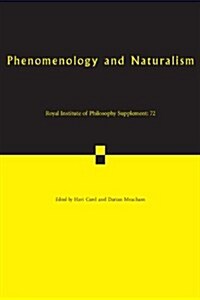 Phenomenology and Naturalism : Examining the Relationship between Human Experience and Nature (Paperback)