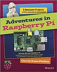 Adventures in Raspberry Pi (Paperback)