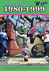 Popular Culture: 1980-1999 (Paperback)