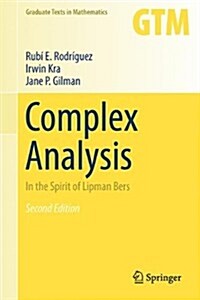 Complex Analysis: In the Spirit of Lipman Bers (Hardcover, 2, 2012)