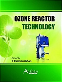 Ozone Reactor Technology (Hardcover)