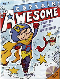 Captain Awesome Saves the Winter Wonderland #6 (Book + CD)