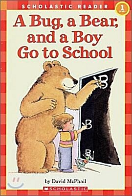 [중고] A Bug, a Bear, and a Boy Go to School (Paperback)