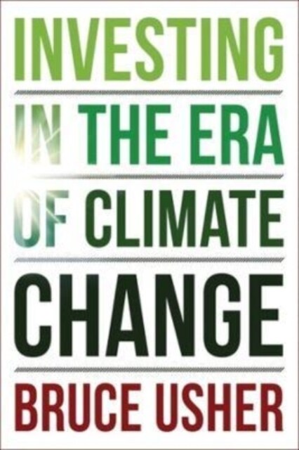 Investing in the Era of Climate Change (Hardcover)