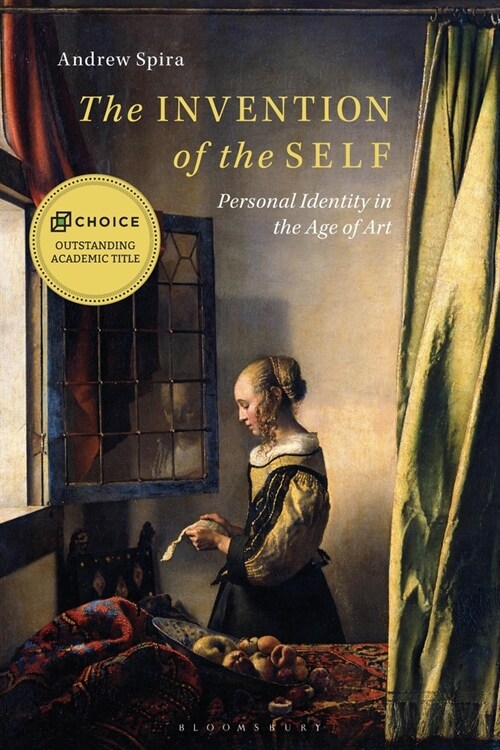 The Invention of the Self: Personal Identity in the Age of Art (Paperback)