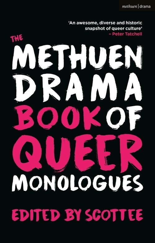 The Methuen Drama Book of Queer Monologues (Paperback)