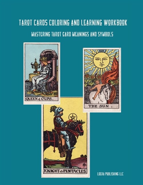 Tarot Cards Coloring and Learning Workbook (Paperback)