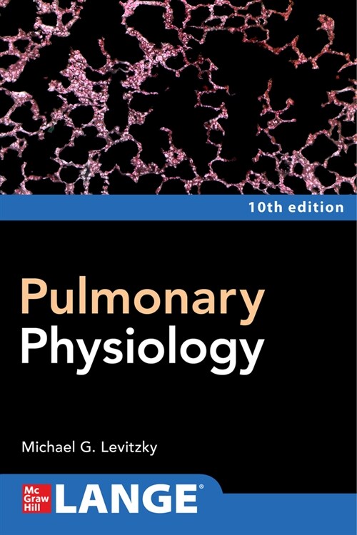 Pulmonary Physiology, Tenth Edition (Paperback, 10)