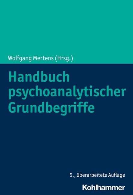 Handbuch Psychoanalytischer Grundbegriffe (Hardcover, 5)