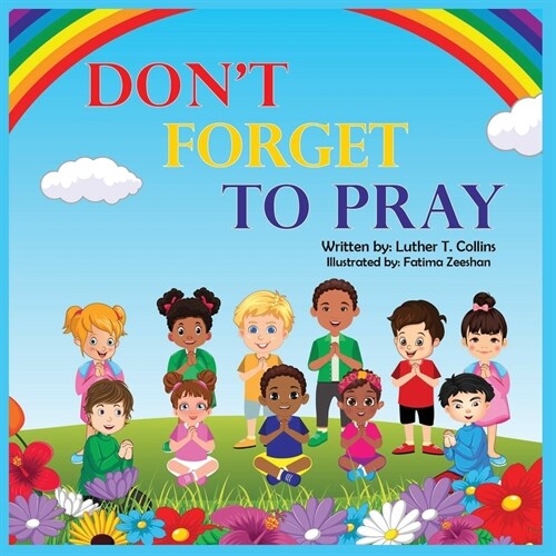 Dont Forget to Pray (Paperback)