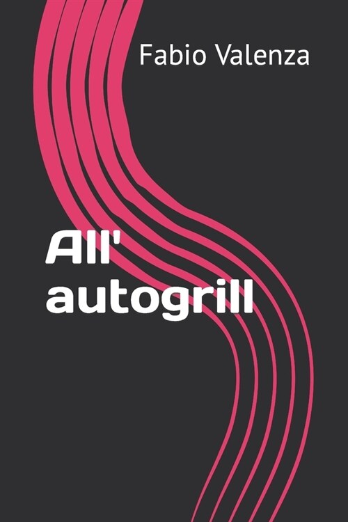 All autogrill (Paperback)
