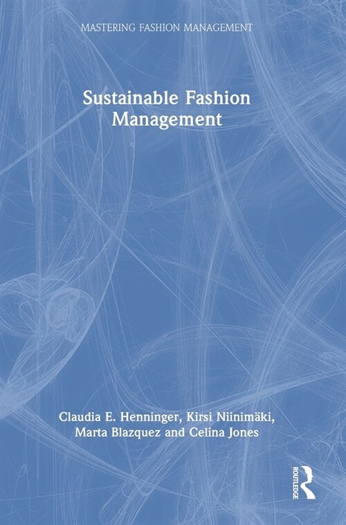 Sustainable Fashion Management (Hardcover)