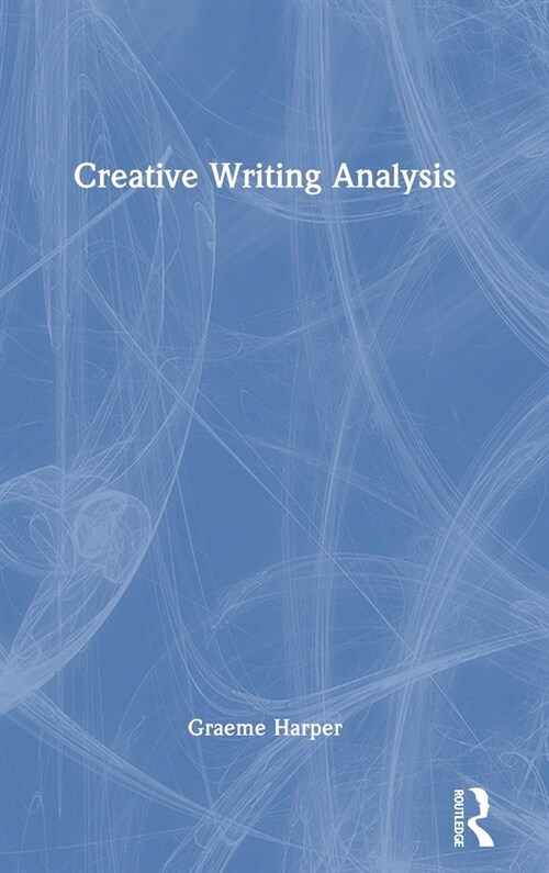 Creative Writing Analysis (Hardcover)