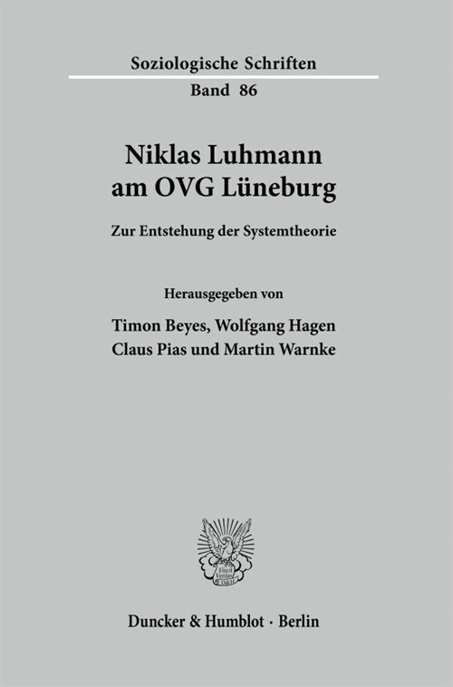 Niklas Luhmann Am Ovg Luneburg: Zur Entstehung Der Systemtheorie (Paperback)
