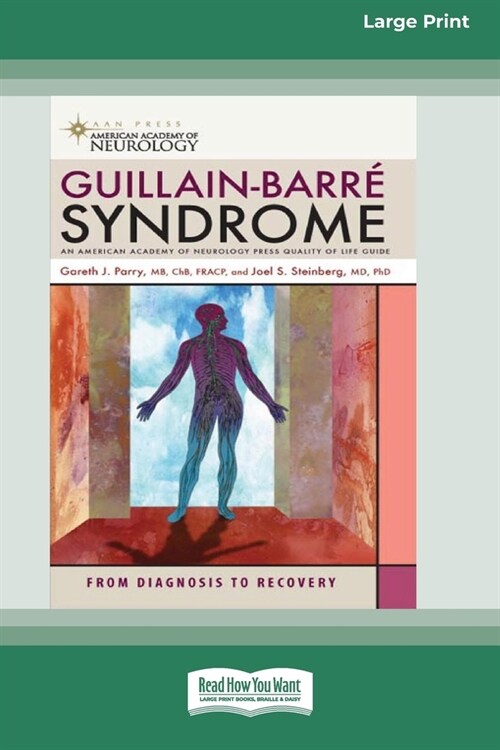 Guillain-Barre Syndrome: From Diagnosis to Recovery (16pt Large Print Edition) (Paperback)