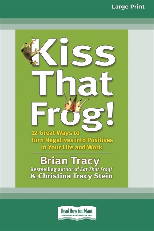 Kiss That Frog! (16pt Large Print Edition) (Paperback)