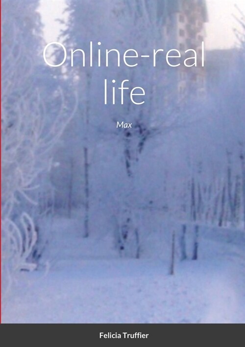 Online-real life: Max (Paperback)